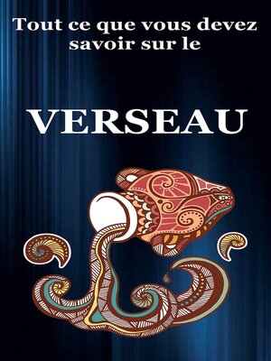 cover image of Tout ce que vous devez savoir sur le Verseau